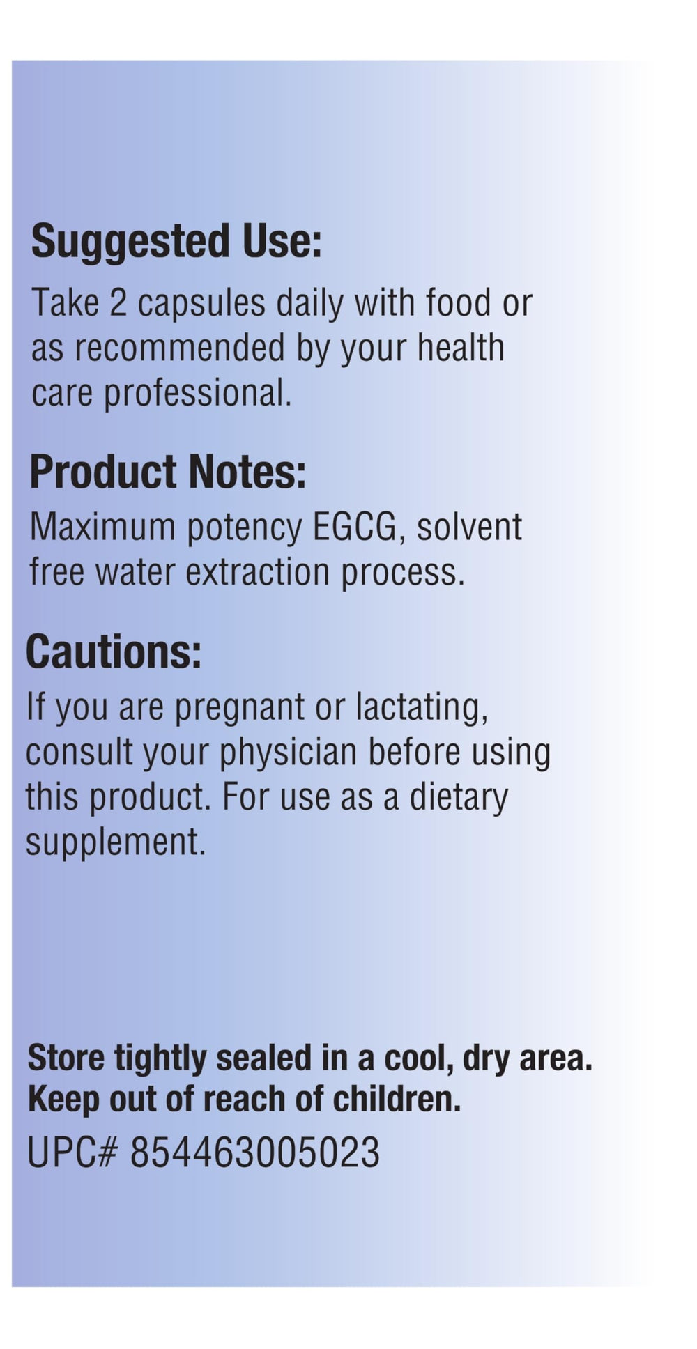 Relentless Improvement EGCG serving with two capsules for convenient daily antioxidant support.