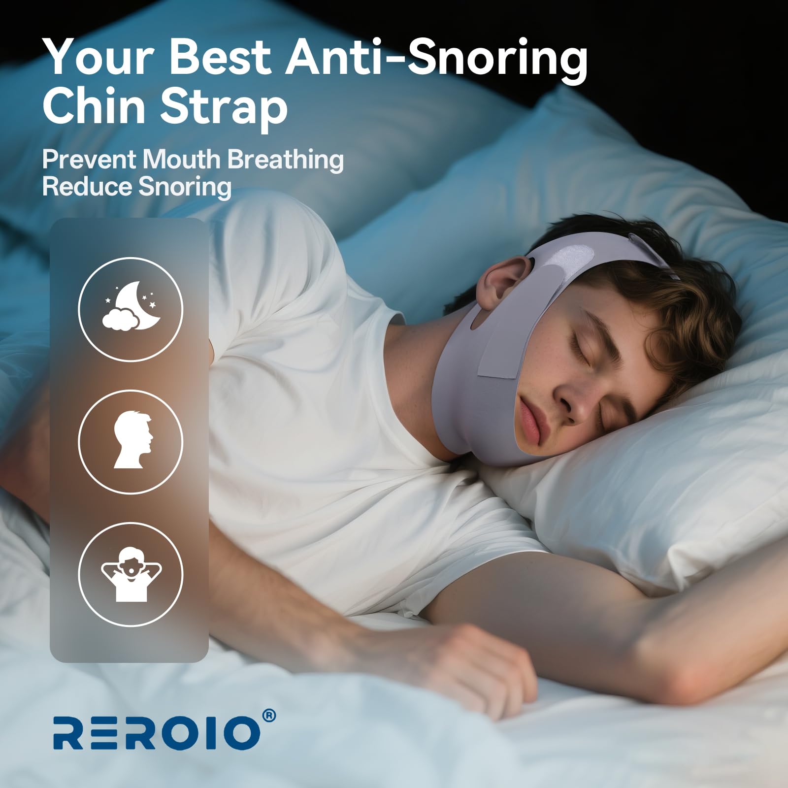 REROIO chin strap all-night comfort with seamless construction prevents skin marks.
