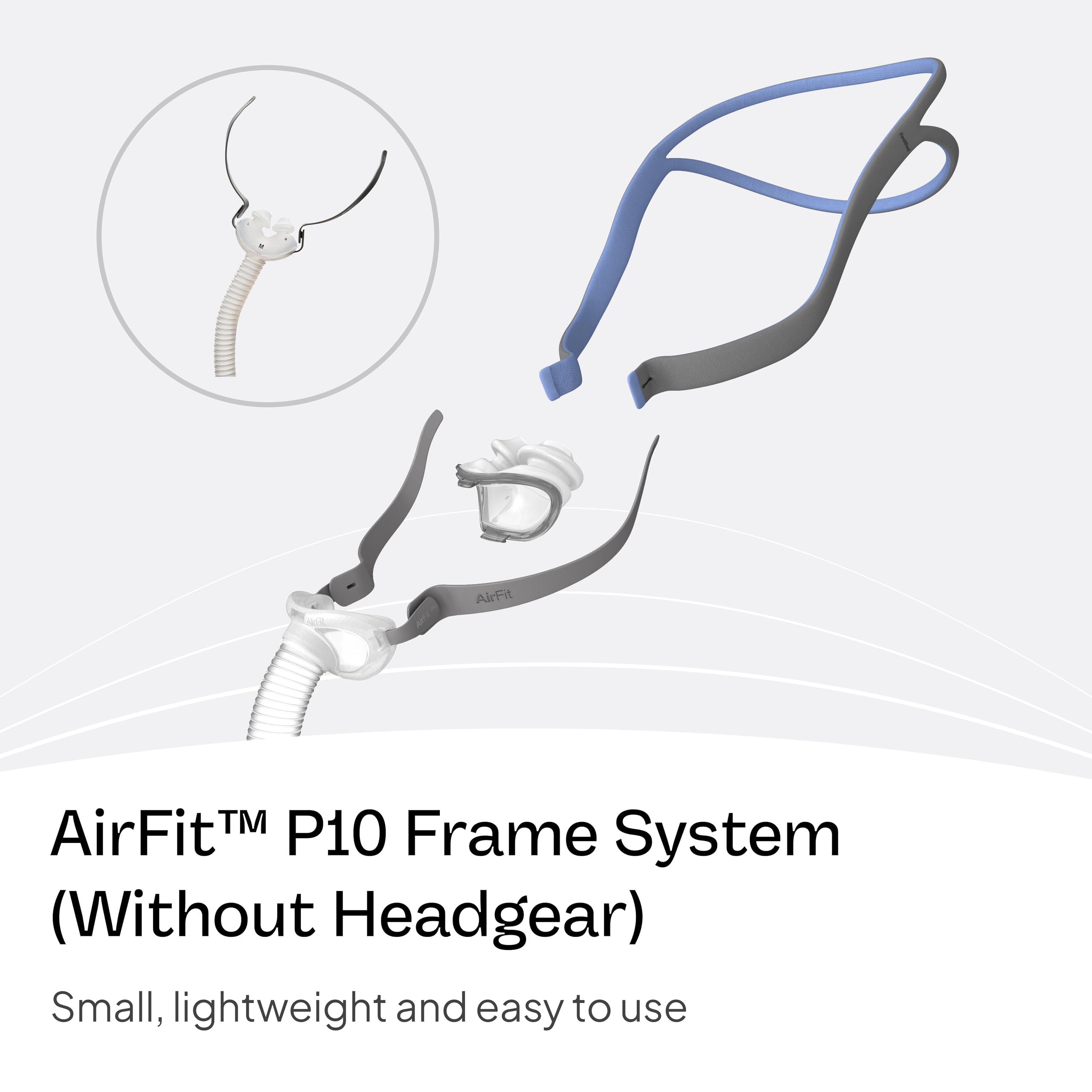 ResMed AirFit P10 nasal pillows cushion improves seal and comfort.