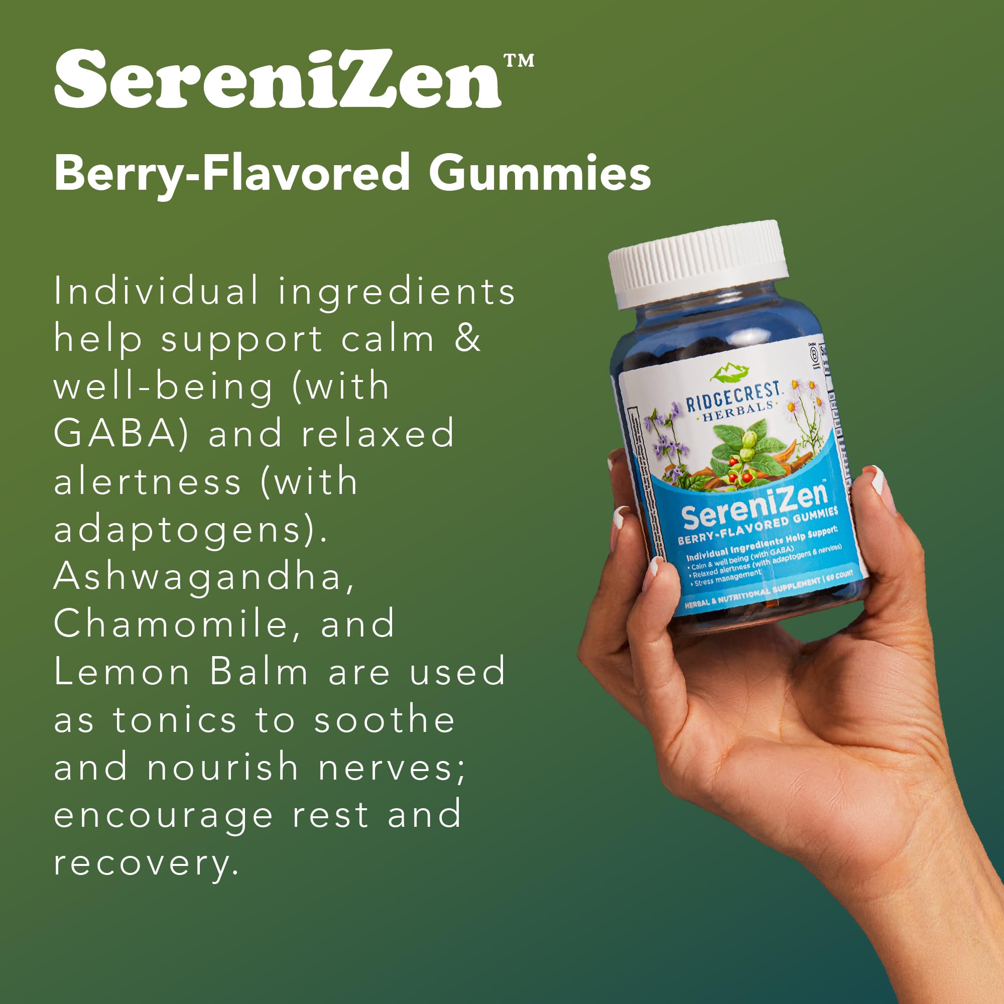 RidgeCrest SereniZen chamomile and lemon balm imagery evokes calm.