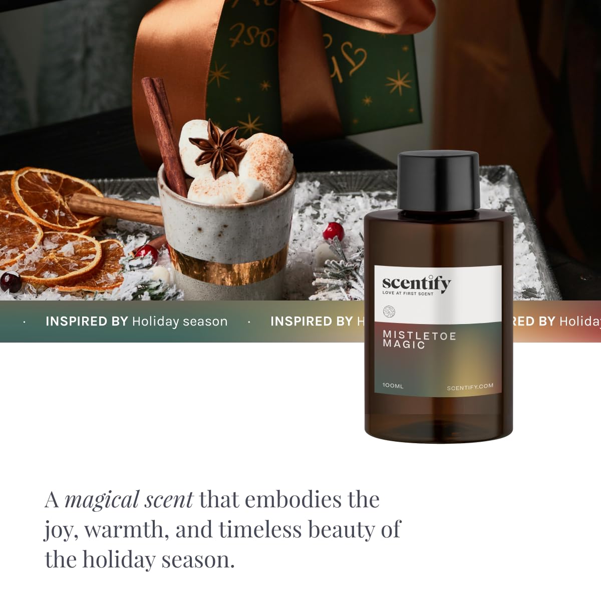 Scentify Mistletoe Magic forest notes of pine and clove evoke winter strolls.