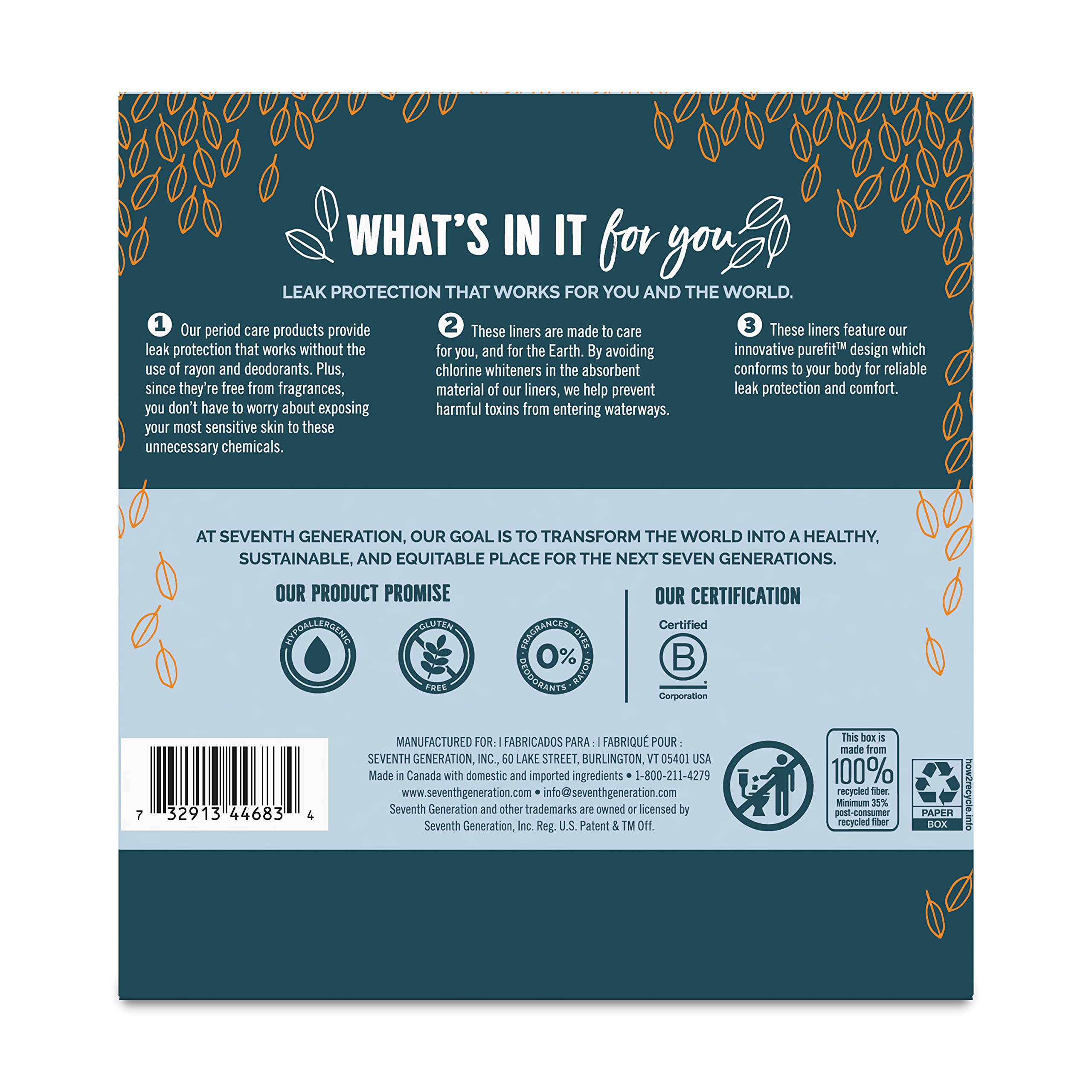 Seventh Generation Pantiliners' PureFit design hugs your shape for secure, discreet protection.