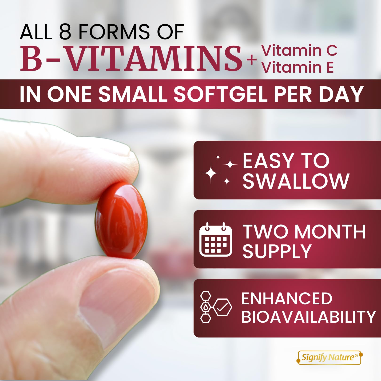 SIGNIFY NATURE VitaBComplex label detail shows C and E with B vitamins.