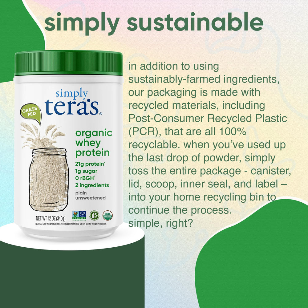 Simply tera's Organic Whey Protein Powder tub view presents plain unsweetened powder for versatile recipes.
