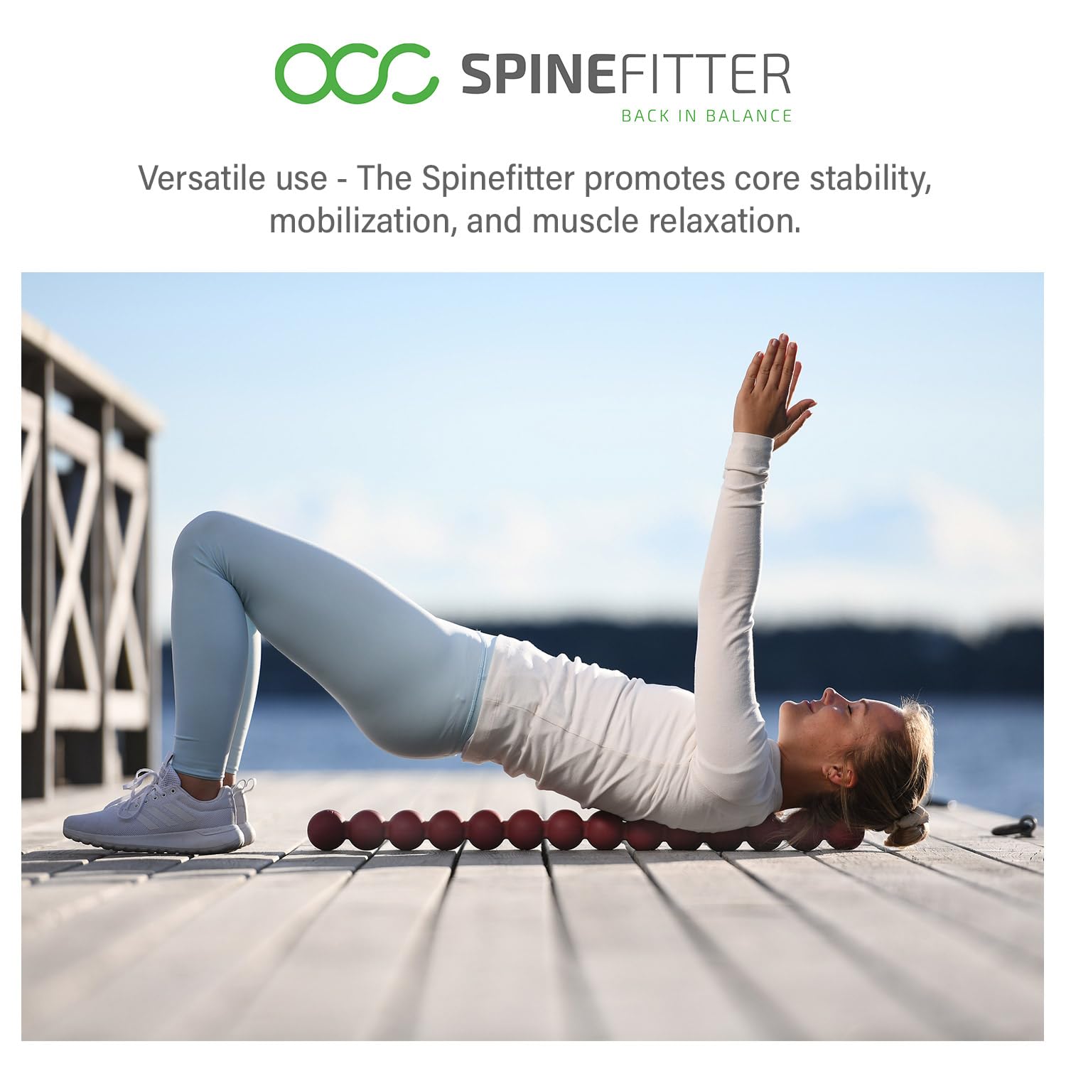 SISSEL SpineFitter durable polyurethane foam provides a sturdy, comfortable experience.