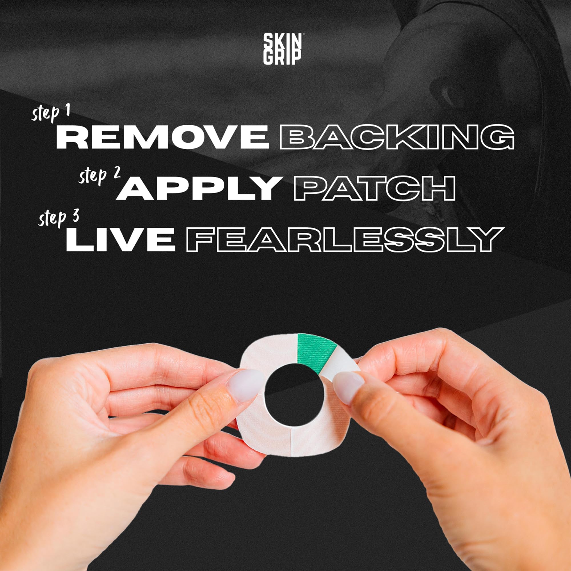 Skin Grip breathable medical-grade adhesive minimizes irritation during wear.
