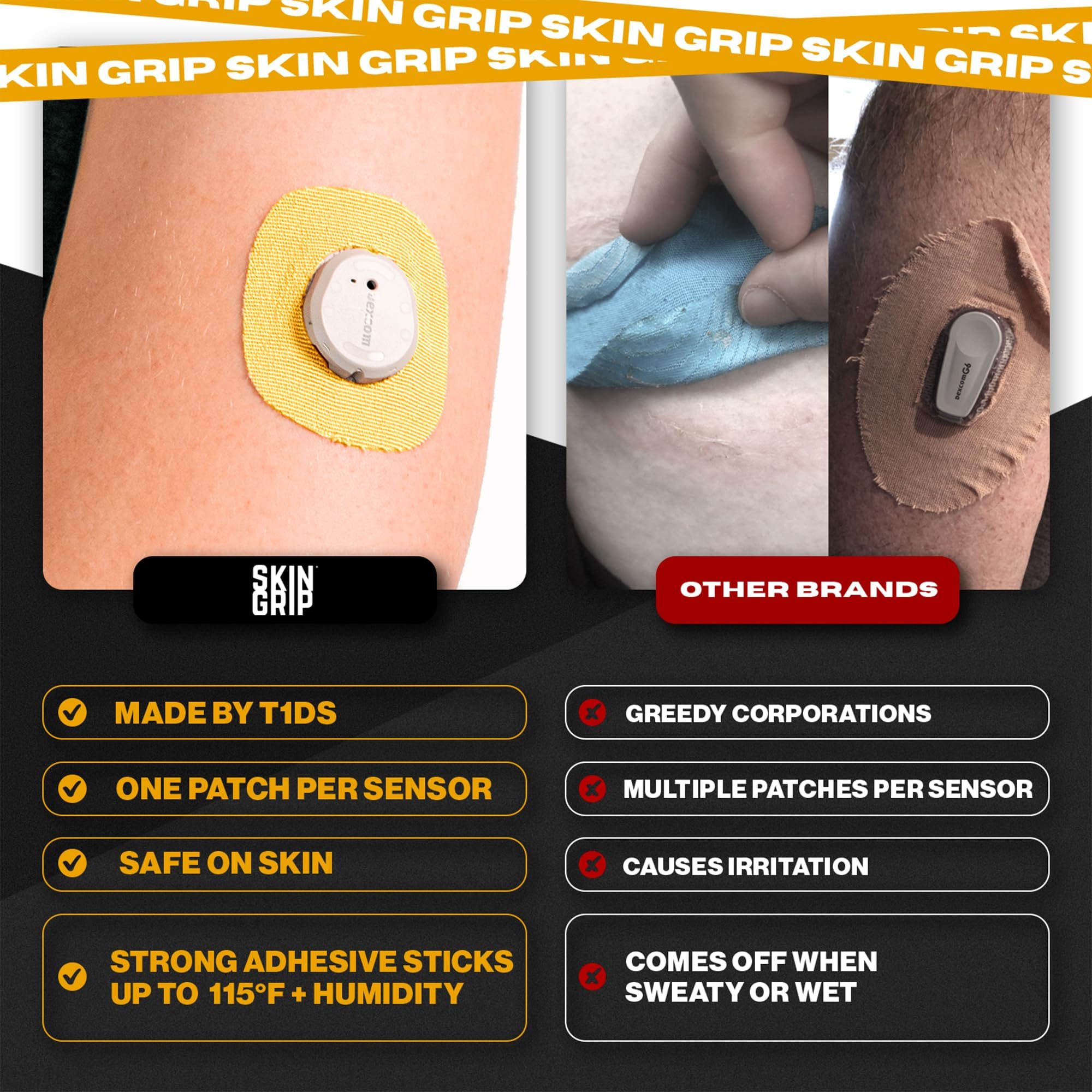 Breathable, latex-free Skin Grip adhesive on skin for comfortable all-day wear