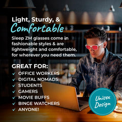 Sleep ZM Scratch-resistant anti-reflective coating with UV protection for clear viewing.