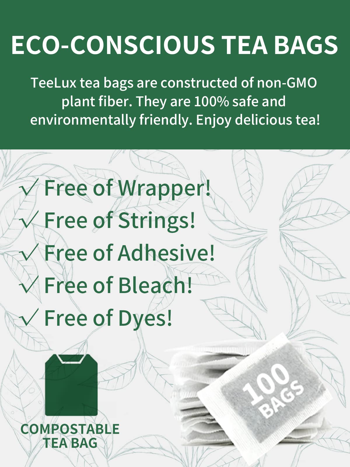 TeeLux green tea bags use non-GMO plant fiber for compostable bags.