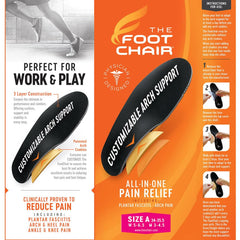 The Foot Chair heel-to-ball footbeds cushion the heel and ball of foot during daily activities.