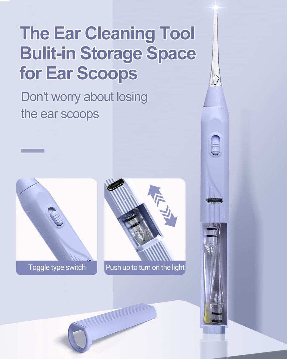 UANRNA LED light helps illuminate the ear canal for precise cleaning.
