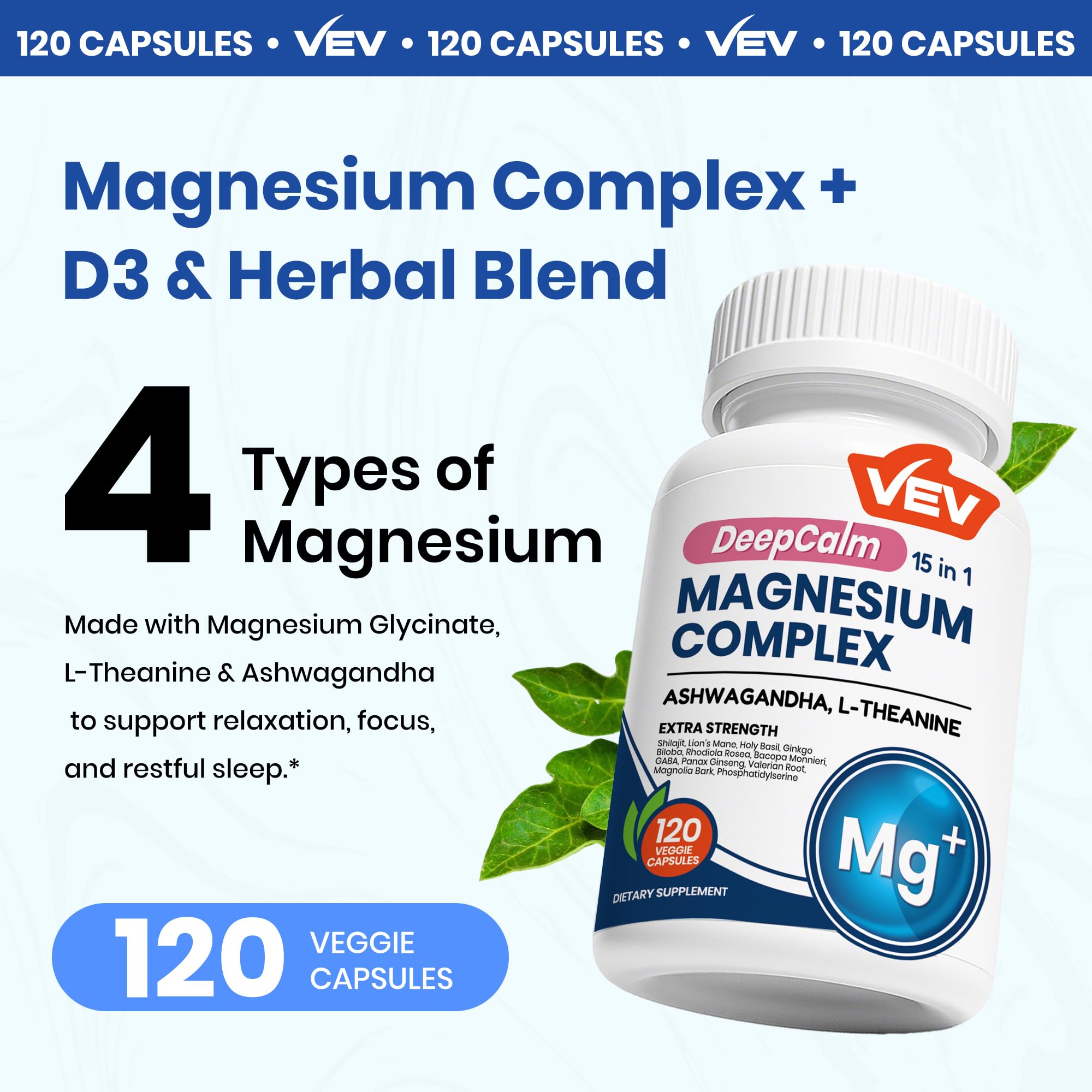 VEV Ashwagandha-L-Theanine blend supports steady energy and calm focus.