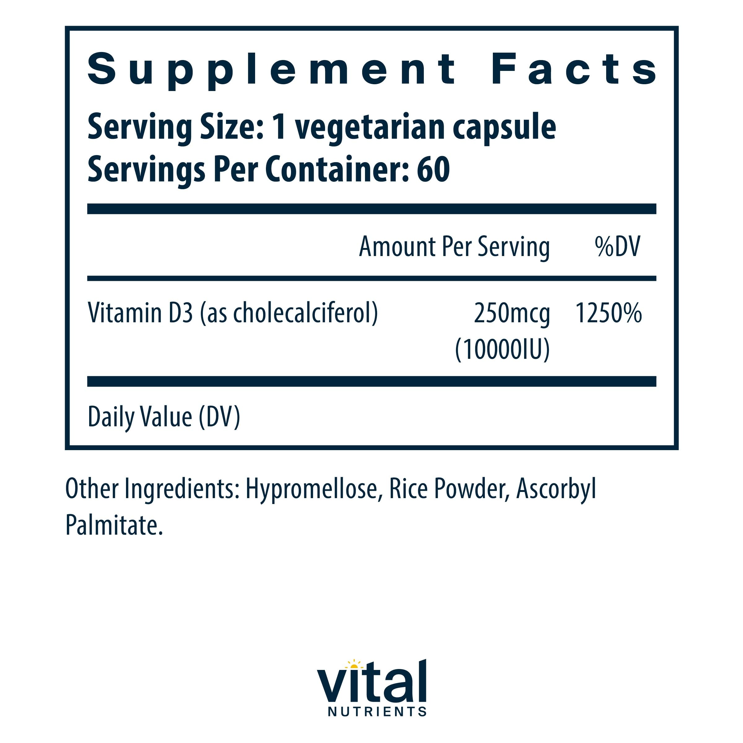 Vital Nutrients Vitamin D 10000 IU label close-up with dosage details.