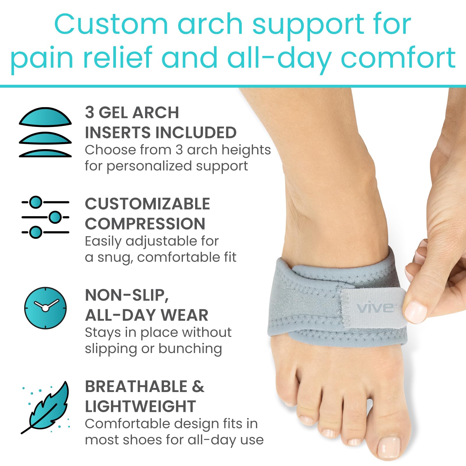 Vive arch brace with gel inserts adds cushioning during activity.