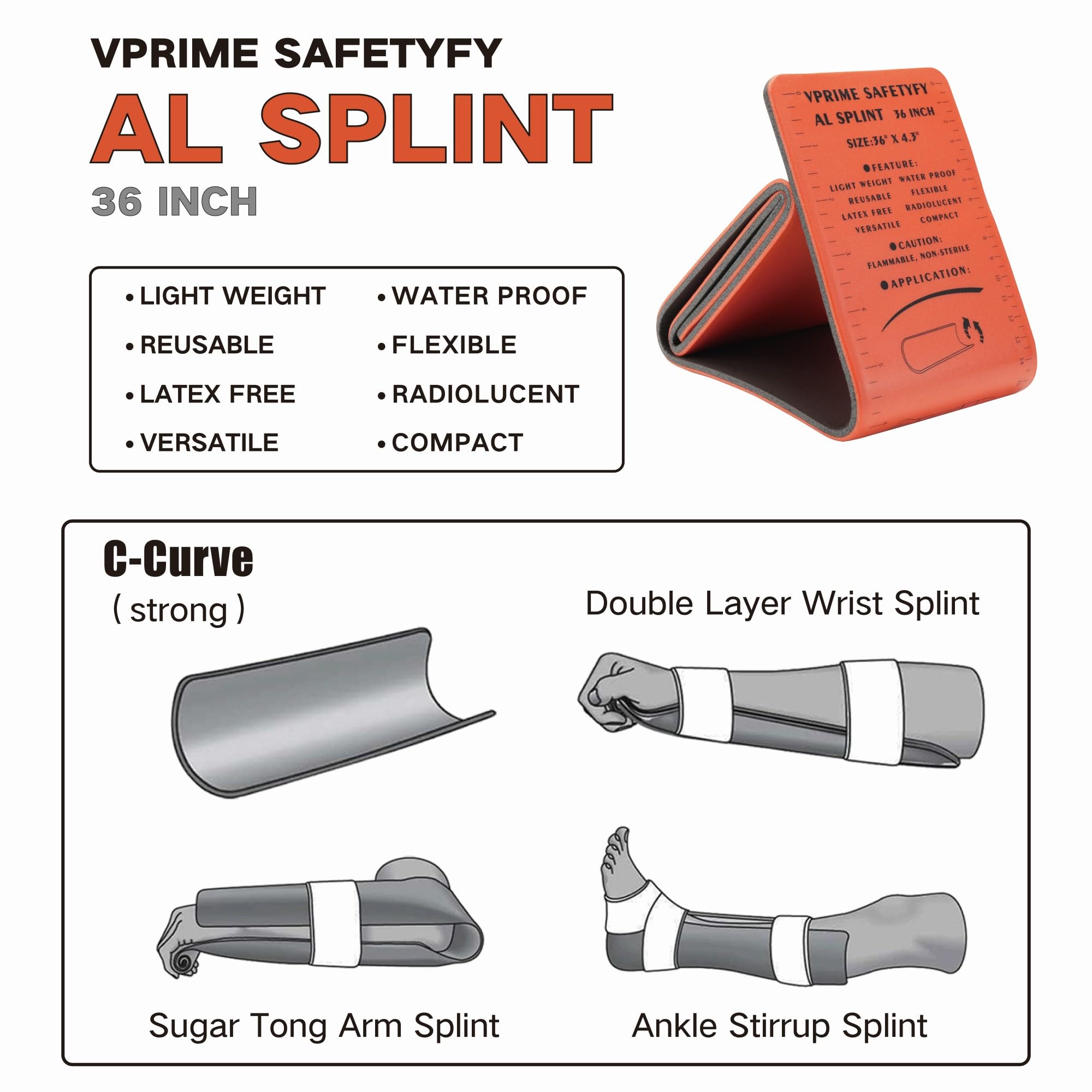 VPRIME SAFETYFY aluminum-core splint with foam cover supports injured limbs comfortably.