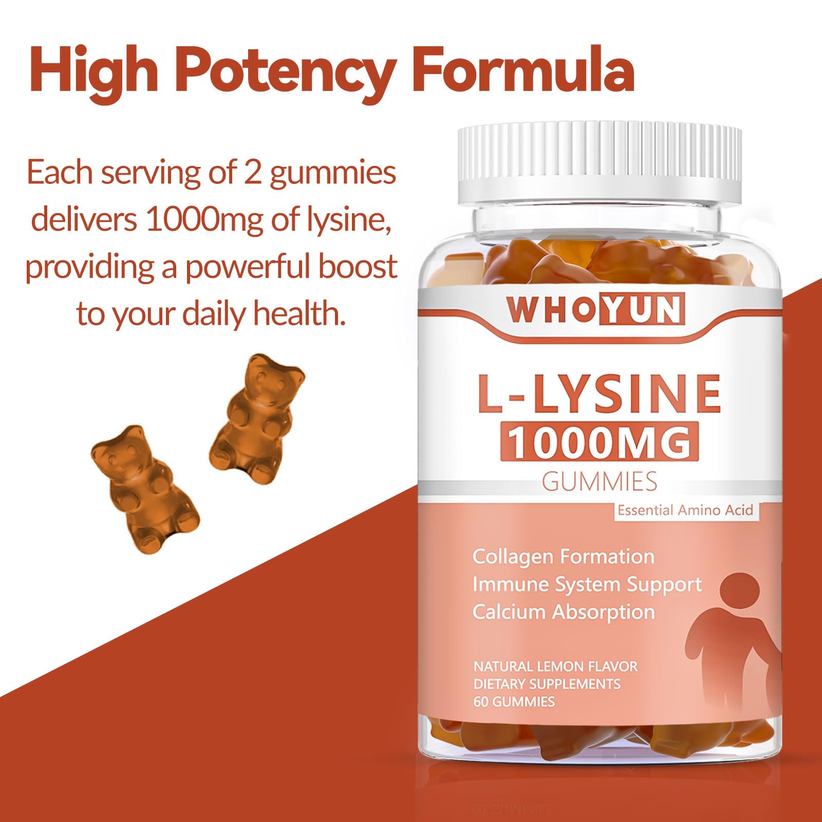 Two gummies serving of Whoyun L-Lysine for collagen formation and protein synthesis.
