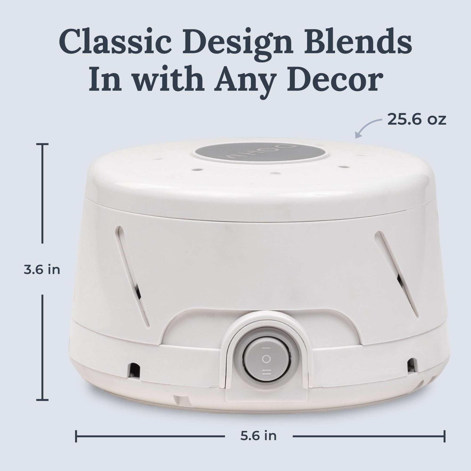 Yogasleep Dohm Classic timeless design suits any nightstand or desk