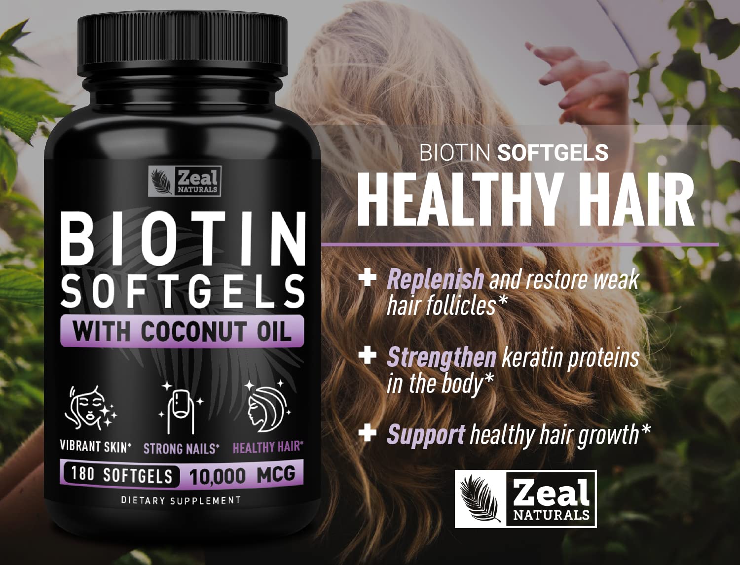 Ingredients shot shows coconut oil and biotin to support hair, skin, and nails.